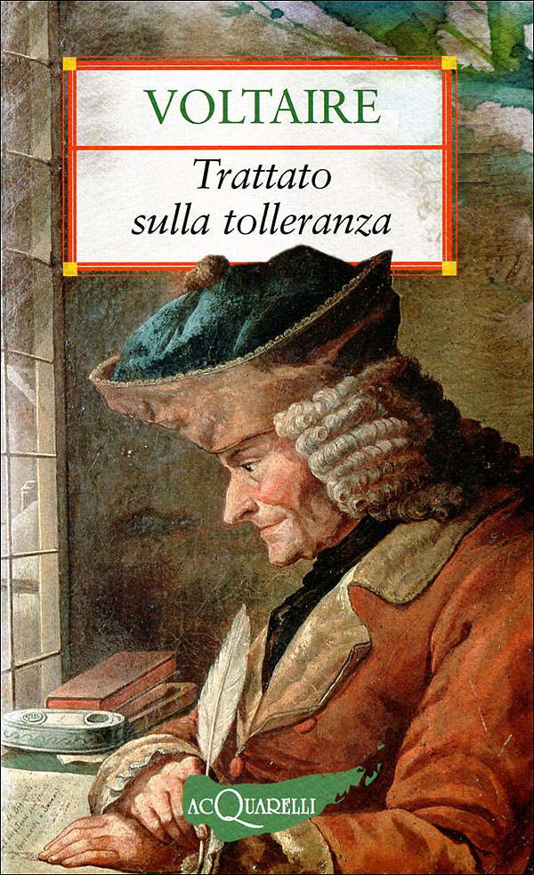 Book cover of Trattato sulla tolleranza by Voltaire Book cover of Trattato sulla tolleranza by Voltaire